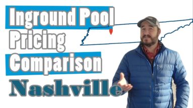 Inground Pool Pricing Comparison-Nashville