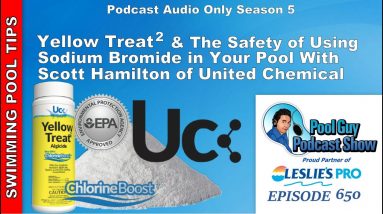 Yellow Treat² Mustard Algicide & the Safety of Sodium Bromide with Scott Hamilton of United Chemical