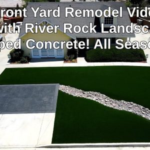 All Season Turf Full Front Yard Remodel: Turf, River Rock Landscaping and Stamped Concrete!
