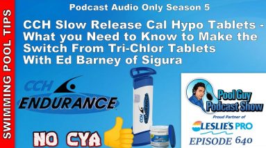 All about CCH® Endurance Slow Release Cal Hypo Tablets with Ed Barney of Sigura