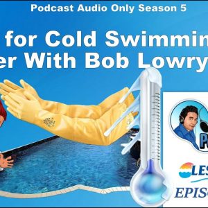 Tips on Cold Water and Your Swimming Pool with Chemistry Expert Bob Lowry