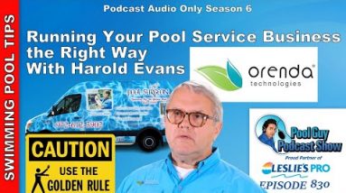 Running Your Pool Service Business the Right Way with Harold Evans of Orenda Technologies