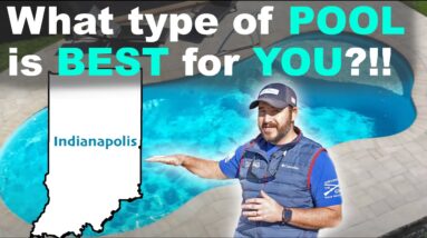Which Type of Pool Is Best For You? Indianapolis