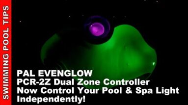 PAL EVENGLOW PCR-2Z Dual Zone Controller - Now You Can Control Your Pool & Spa Light Independently!