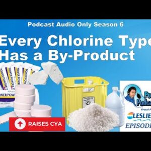 Every Chlorine Product has a By-Product, Which Can You Live With?