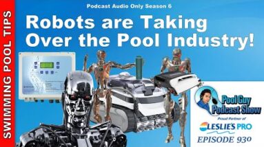 Robots and Automation Are Taking Over Your Pool!