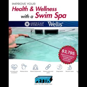 Improve Your Health & Wellness with a Swim Spa, Pettis Pools