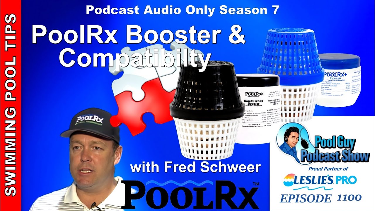 PoolRx Booster Explained And PoolRx Compatibility With Fred Schweer Of