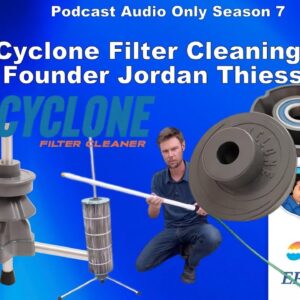 Cyclone Filter Cleaner System with Founder Jordan Thiessen