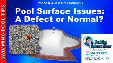 New Pool Surface Issues: What is Normal and What is a Defect?