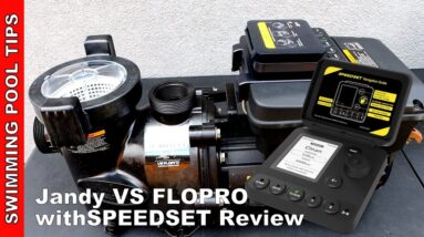Jandy VS FloPro with SpeedSet Controller Review and Overview