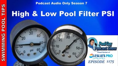 Troubleshooting High and Low Filter PSI
