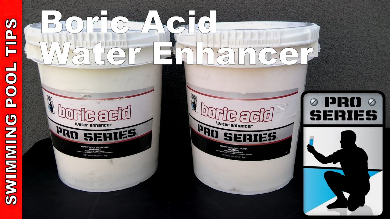 Boric Acid Water Enhancer Pro Series Add Borates To Your Pool The Easy Way