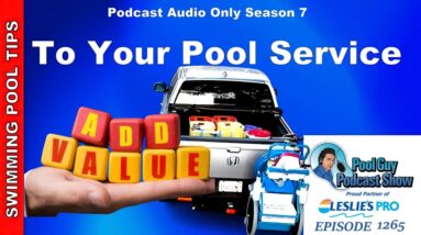 Adding Value to Your Pool Service Business