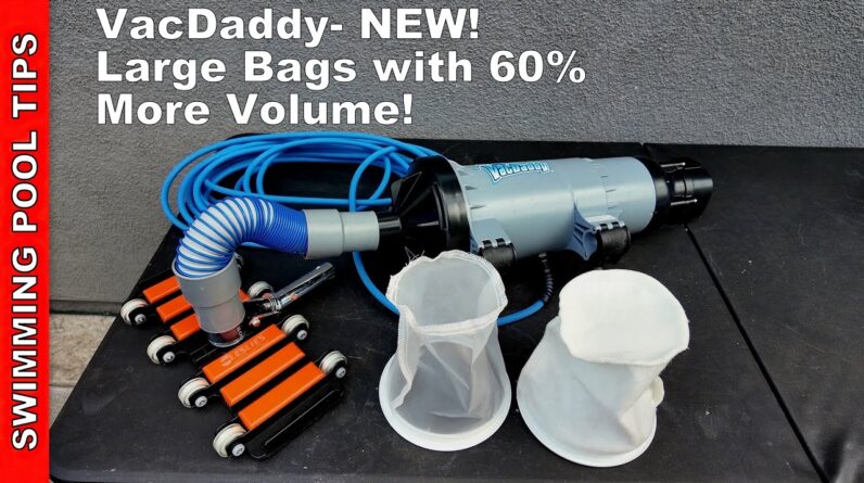 VacDaddy NEW Larger Debris Bags with 60% More Volume!