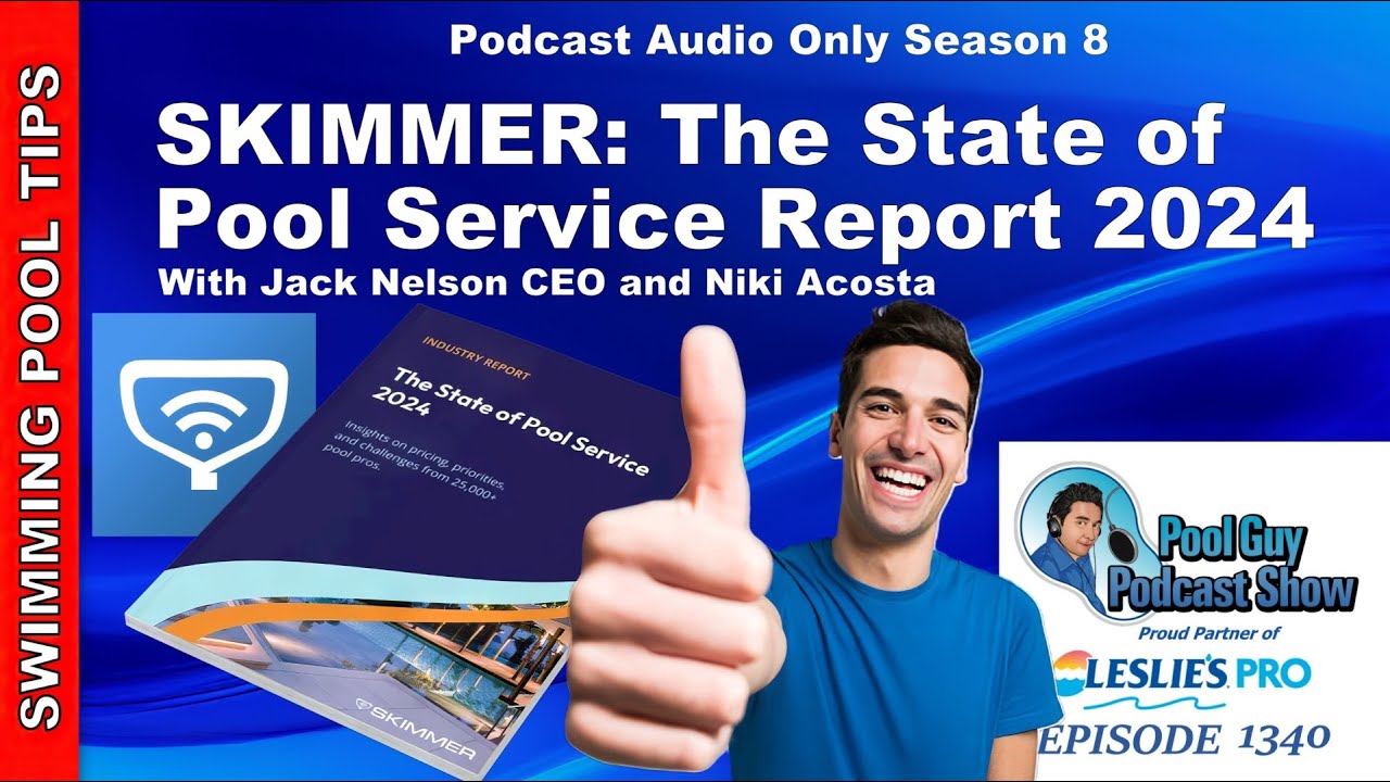 Service Report Pool SKIMMER: The State Of Pool Service Report 2024