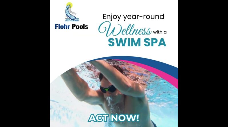 Endless Health & Wellness with an Endless Pool, Flohr Pools