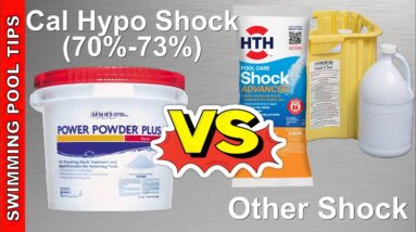 Cal Hypo Shock (73%) VS Other Pool Shocks