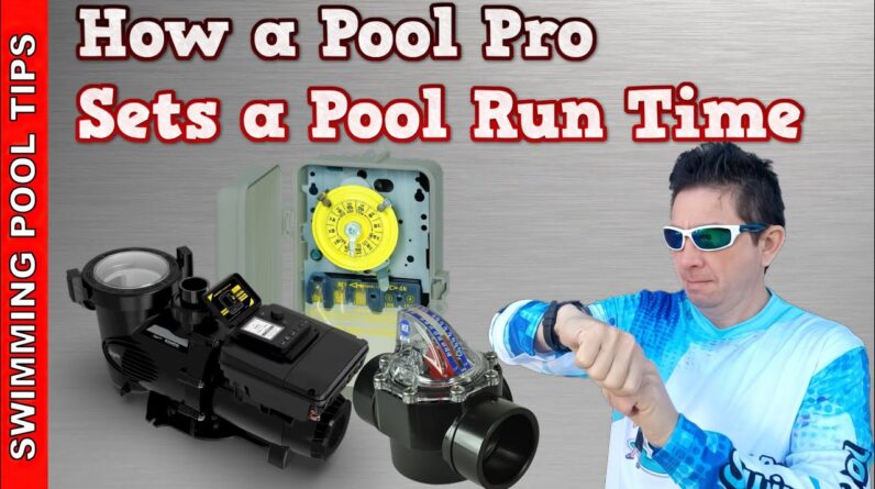 How a Pool Pro Sets a Pool Run Time