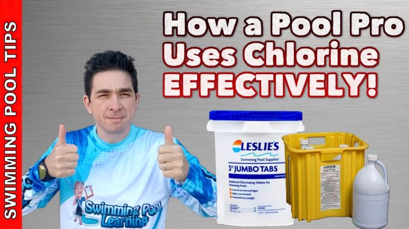 How A Pool Pro Uses Chlorine Effectively!