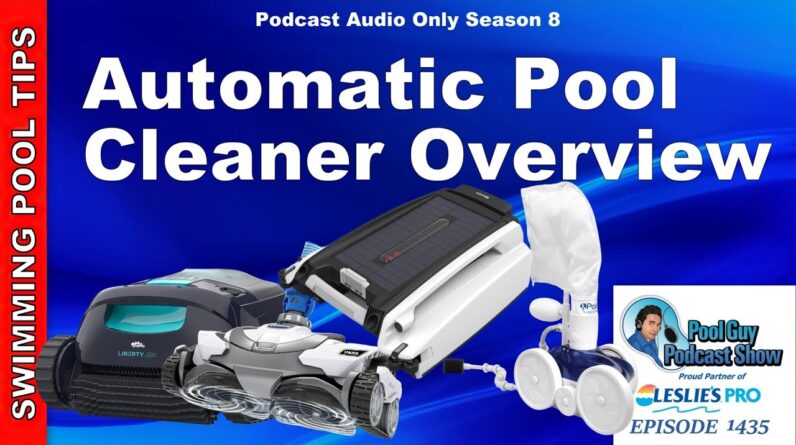 Automatic Pool Cleaner Overview