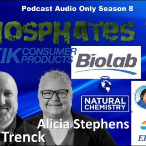 Phosphates 101 With Alicia Stephens & Brian Trenck of KIK/BioLab