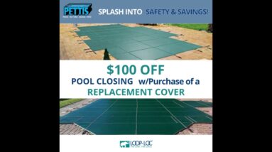 Safety and Saving with LOOP-LOC, Pettis Pools