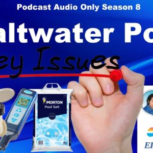 Saltwater Pools Key Issues