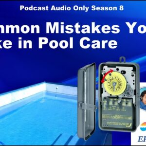 Common Mistakes You Can Make With Your Swimming Pool Care