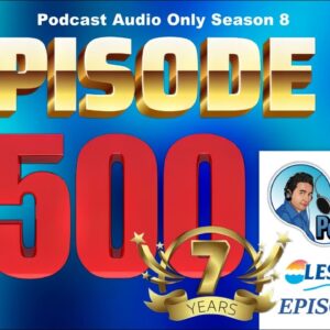 Episode 1500: Journey Through The Industry - Recap Of My Career Highlights!