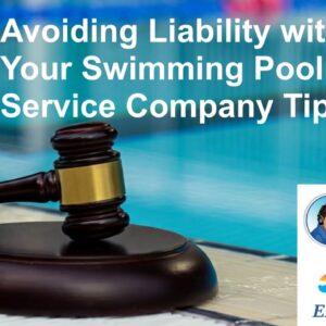 Avoiding Liability with Your Swimming Pool & Service Company Tips