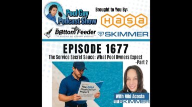 The Service Secret Sauce: What Pool Owners Expect and Respect Part 2 of 2