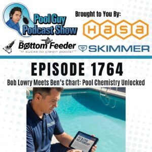 Bob Lowry Meets Ben’s Best Guess Chart: Pool Chemistry Unlocked