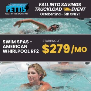 Fall into Savings Truckload Event! Pettis Pools and Patio