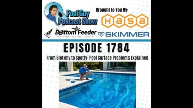 From Blotchy to Spotty: Pool Surface Problems Explained
