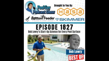 Bob Lowry’s Start-Up Science for Every Pool Surface