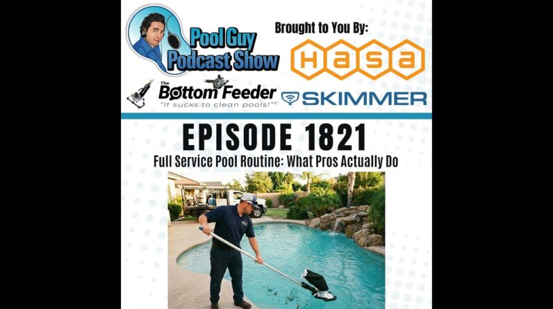 Full Service Pool Routine: What Pros Actually Do