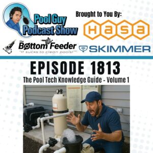 The Pool Tech Knowledge Guide – Volume 1