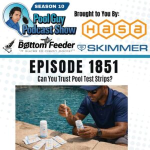 Can You Trust Pool Test Strips?