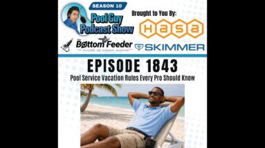 Pool Service Vacation Rules Every Pro Should Know