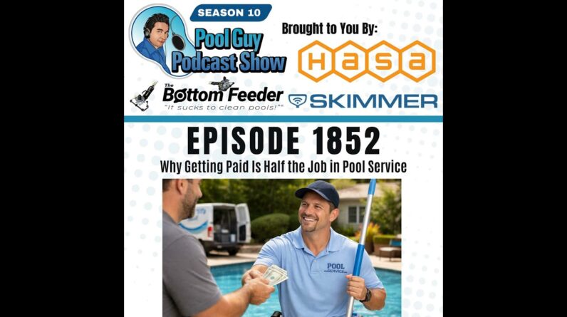 Why Getting Paid Is Half the Job in Pool Service