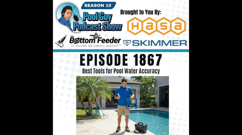 Best Tools for Pool Water Accuracy
