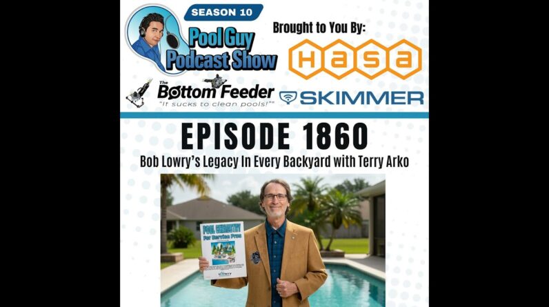 Bob Lowry’s Legacy In Every Backyard with Terry Arko