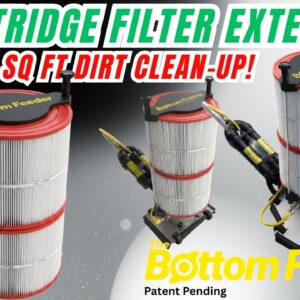 Cartridge Filter Extension for Large Dirt Clean-Up! Bottom Feeder & Shrimp Vacuum System -100 SQ FT!