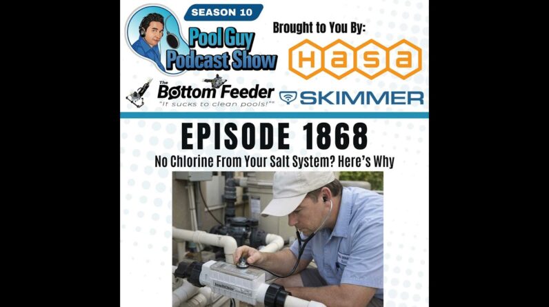 No Chlorine From Your Salt System? Here’s Why