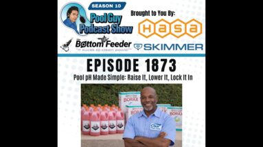 Pool pH Made Simple: Raise It, Lower It, Lock It In