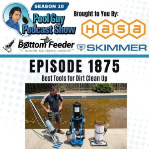 Best Tools for Pool Dirt Cleanup