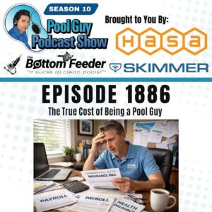The True Cost of Being a Pool Guy
