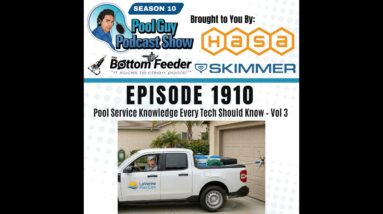 Pool Service Knowledge Every Tech Should Know – Vol 3