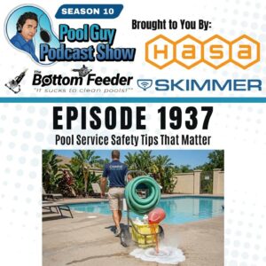 Pool Service Safety Tips That Matter